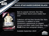 2023 Topps Star Wars Chrome Black Hobby BOX x1 (Personal Break)