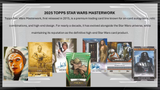 2025 Topps Star Wars Masterwork Hobby MINI-BOX x1 (Personal Break)