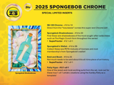 2025 Topps Chrome SpongeBob 25th Anniversary Value BOX x1 (Personal Break)