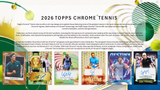 2026 Topps Chrome Tennis Breakers Delight BOX x1 (Personal Break)